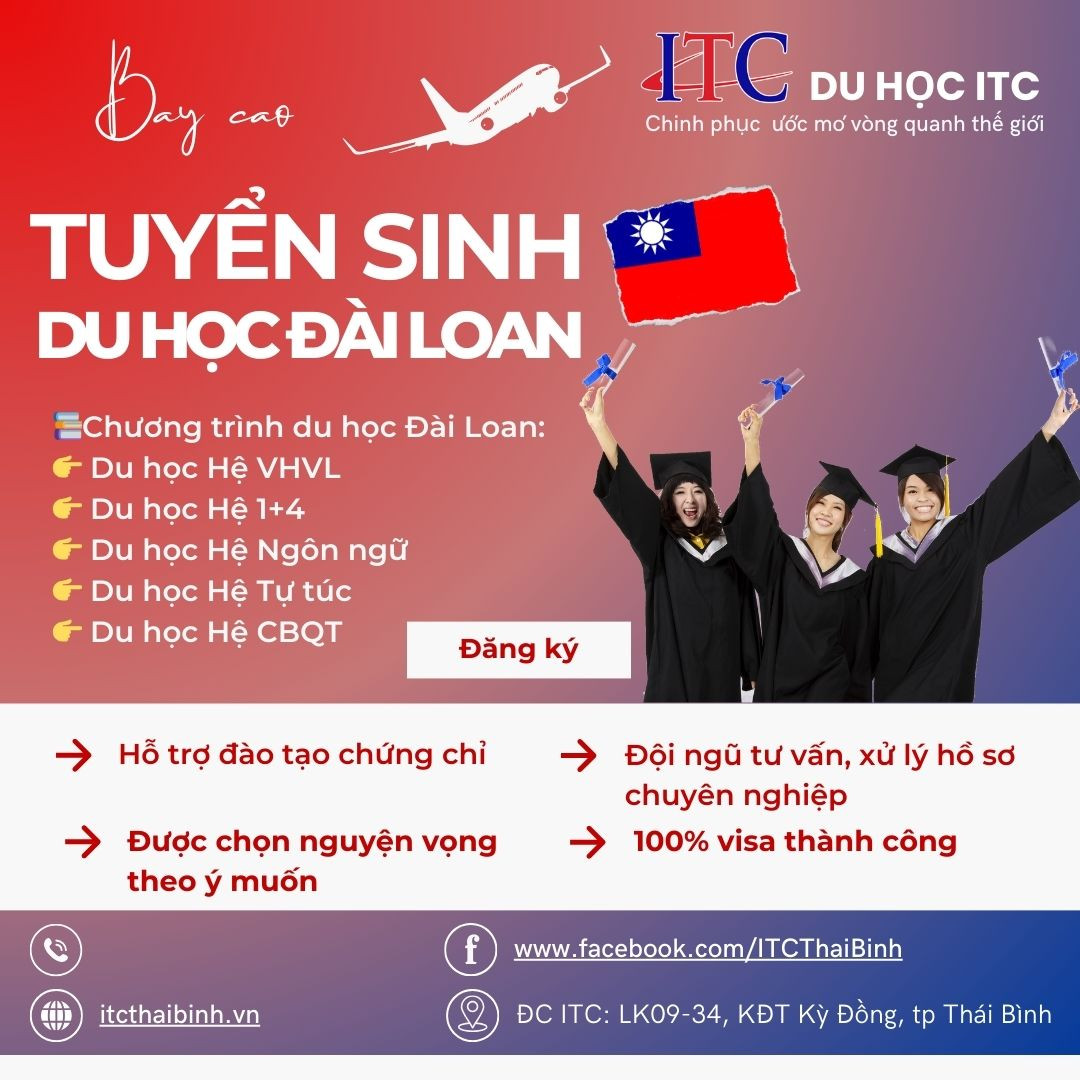 [Du học] TUYỂN SINH DU HỌC ĐÀI LOAN - Du học ITC Thái Bình