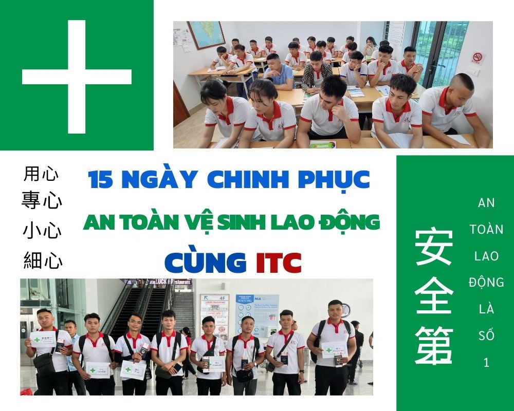 [Định hướng ] 15 Ngày chinh phục Luật An Toàn Vệ Sinh Lao Động cùng ITC