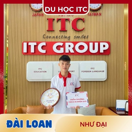 [Du học] Chào mừng bạn Như Đại đến với ITC. Chúc các em thuận lợi Du học Đài Loan nhé!