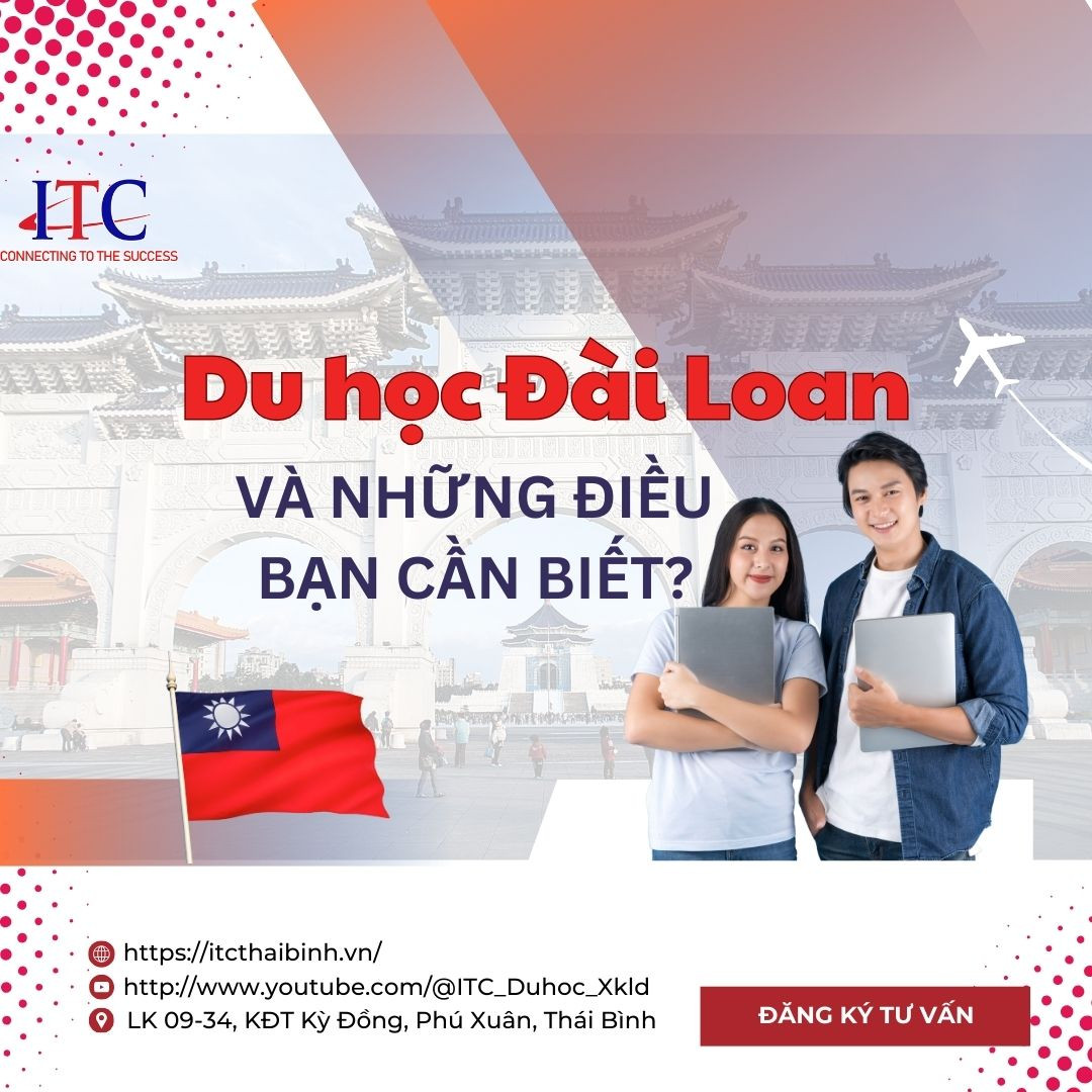 DU HỌC ĐÀI LOAN VÀ NHỮNG ĐIỀU BẠN CẦN BIẾT