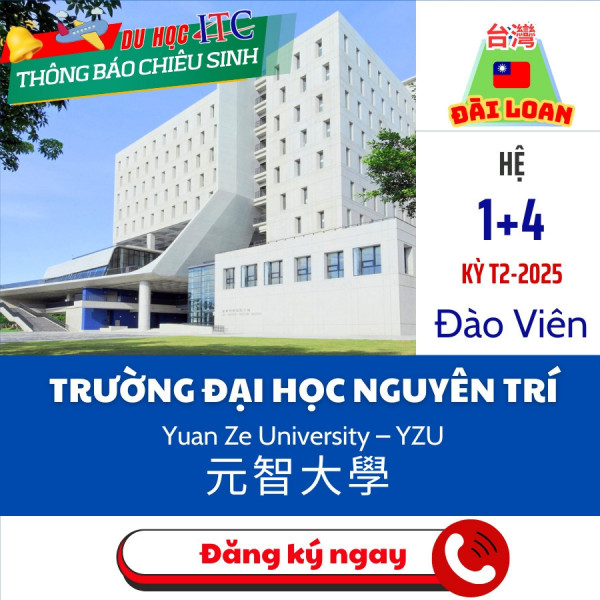 ĐẠI HỌC NGUYÊN TRÍ-元智大學-Yuan Ze University-Kỳ tháng 2 năm 2025