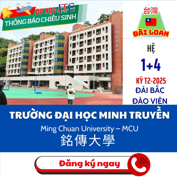 ĐẠI HỌC MINH TRUYỀN: Ming Chuan University –銘傳大學 -Kỳ tháng 2 năm 2025