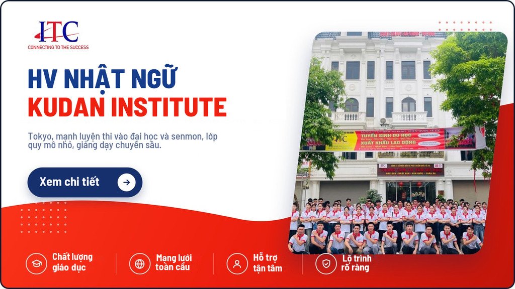 Du học Nhật Bản tại Học viện Nhật ngữ Kudan	duhoc-nhatban