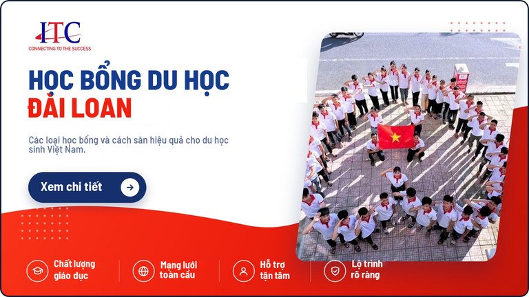 Học Bổng Du Học Đài Loan: Các Loại và Cách Săn Hiệu Quả