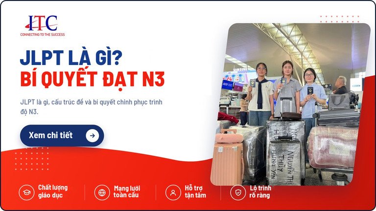 JLPT Là Gì? Cấu Trúc Đề và Bí Quyết Đạt N3