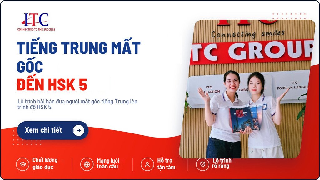 Lộ Trình Học Tiếng Trung Mất Gốc Đến HSK 5