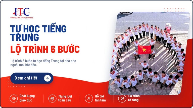 Tự Học Tiếng Trung Tại Nhà: Lộ Trình 6 Bước Cho Người Mới