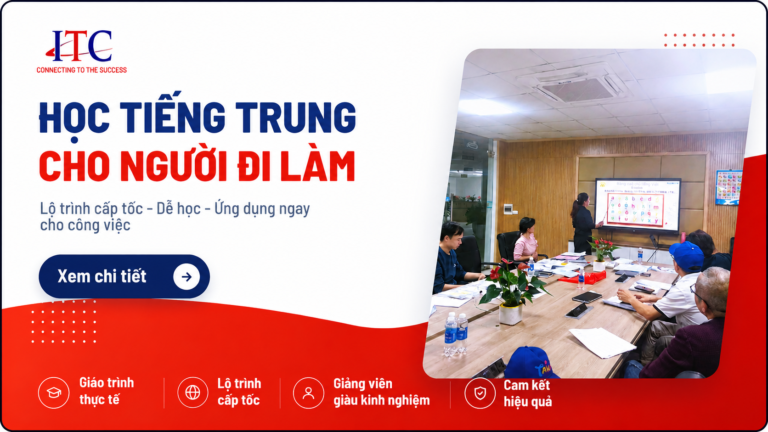 Lộ trình học tiếng Trung cho người đi làm từ con số 0