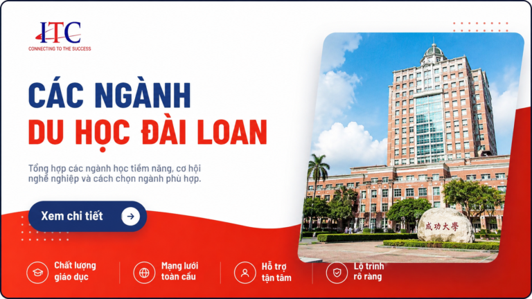 Các ngành du học Đài Loan 2026: Top ngành học tiềm năng nhất