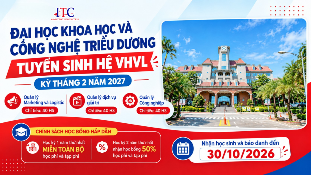 DU HỌC ĐÀI LOAN 2027: ĐẠI HỌC KHCN TRIỀU DƯƠNG KỲ THÁNG 2/2027